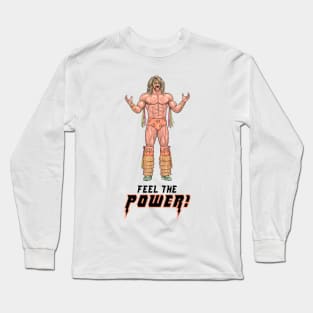 Feel The Power! Long Sleeve T-Shirt